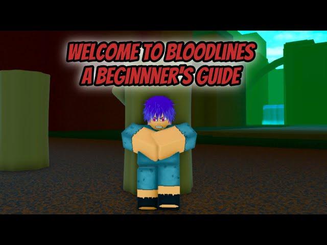 Welcome to Bloodlines: A Beginner's Guide