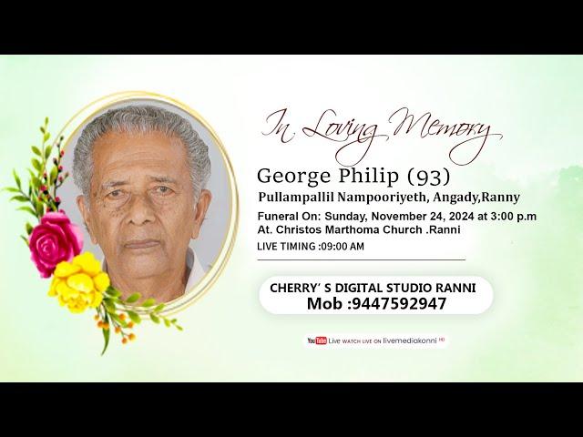 George Philip (93) || Funeral Service || LIVE STREAM 24-11-24