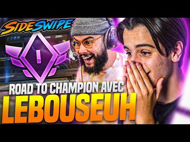 ROAD TO CHAMPION en 2V2 avec LEBOUSEUH sur ROCKET LEAGUE SIDESWIPE !