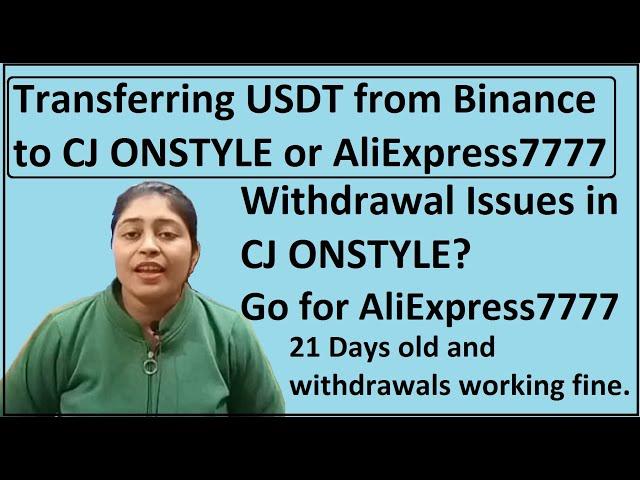 How to deposit USDT in CJ ONSTYLE or AliExpress7777 From Binance