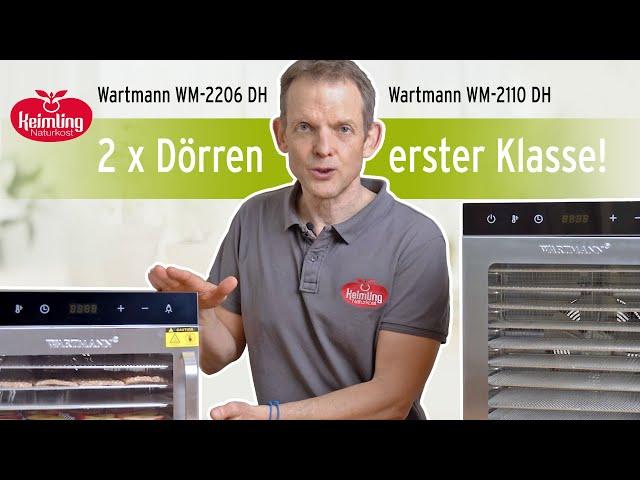 Die neuen Dörrgeräte WM 2206 & WM 2110 von Wartmann im Test - das hat uns echt überrascht!