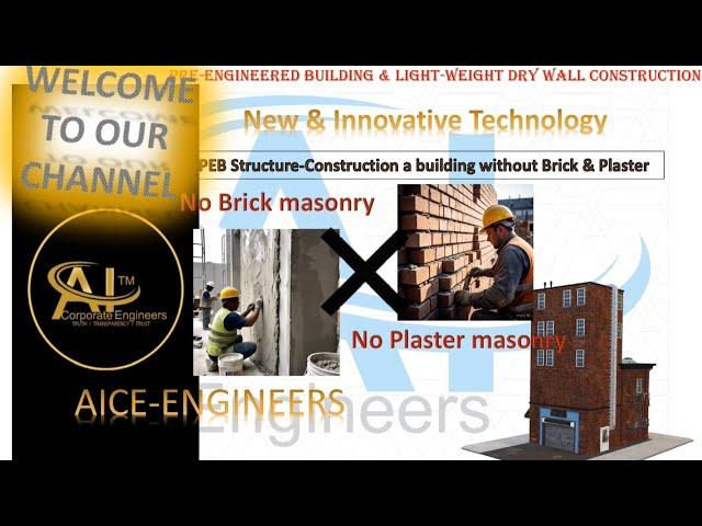 New & Innovative Idea in Civil Engineering(Construction a Building with no Brick & Plaster masonry)