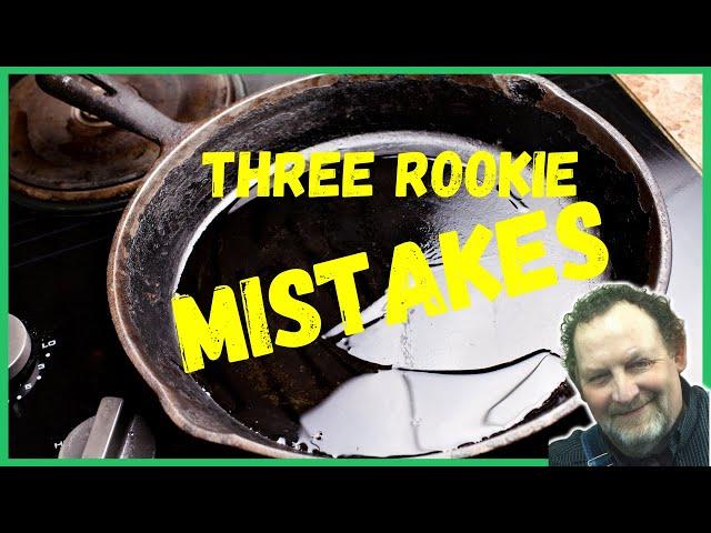 Cast Iron Skillet 101 - TOP (3) MISTAKES Beginners Make!