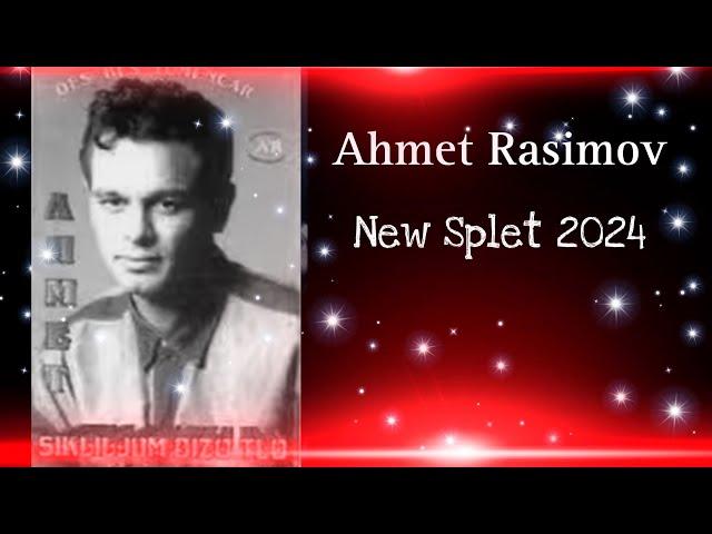 Ahmet Rasimov splet 2024 album //pijenkelen//