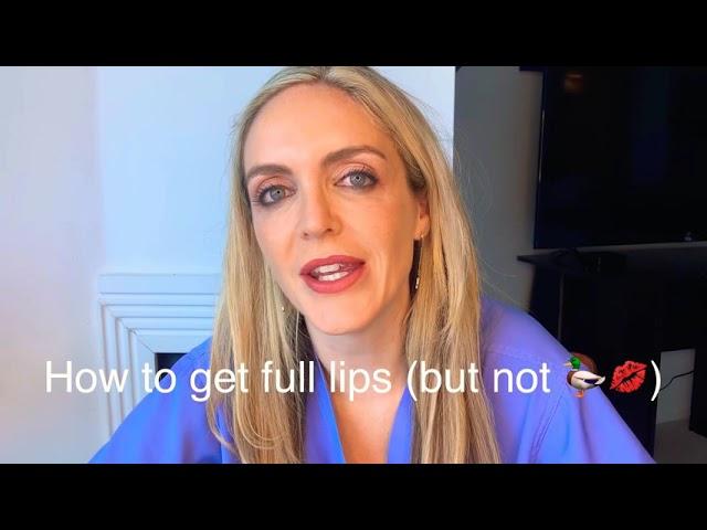 How to get full lips- but NOT duck lips!