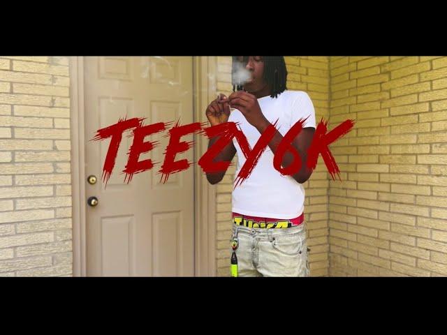 Teezy6K - Better Days (Music Video)