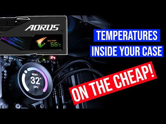 Watch your PC Temperatures inside the Case on the Cheap - Windows