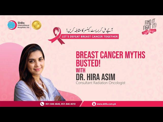 Breast cancer myths busted with Dr. Hira Asim