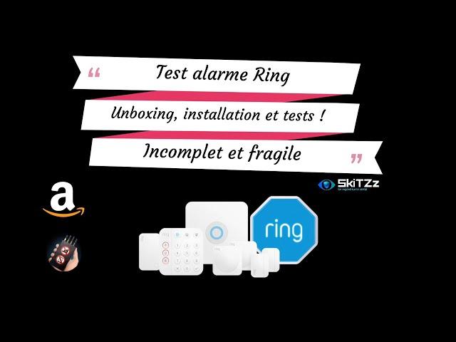 Test complet alarme ring, quand rien ne va, les limitations du Z-Wave pour un système d'alarme.