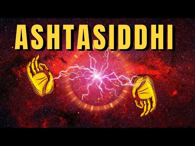 ASHTASIDDHI: 8 Supernatural Powers in Indian Spiritual Traditions