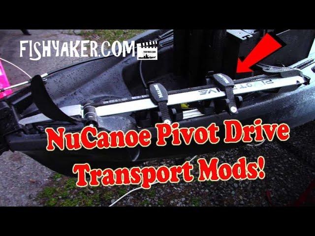 NuCanoe Pivot Drive Transport Mod:  Fishyaker Kayak Rigging