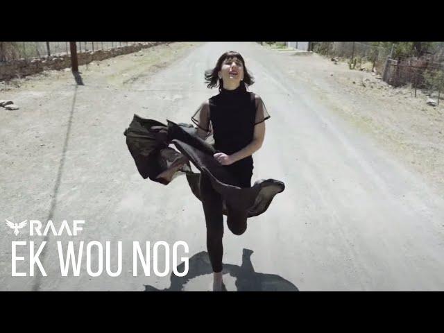 RAAF - Ek Wou Nog (amptelike musiekvideo)