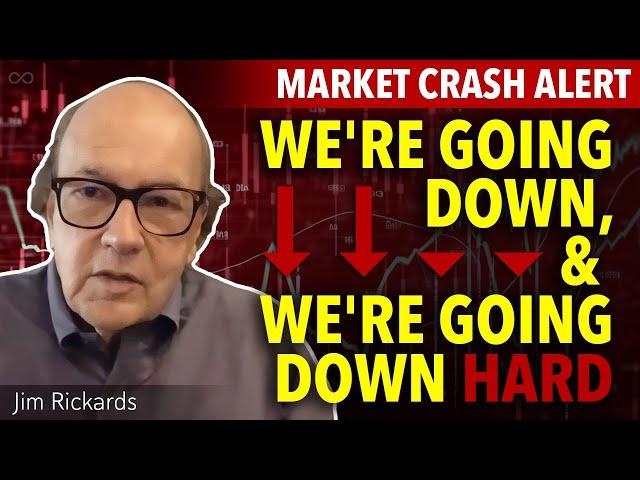 Jim Rickards Market Reality Check: Prepare for Hard Landing