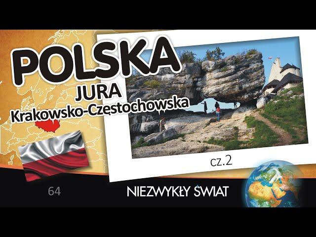 Niezwykly Swiat - Polska - Jura Krakowsko-Częstochowska cz.2 - Lektor PL - 41 min. - 4K