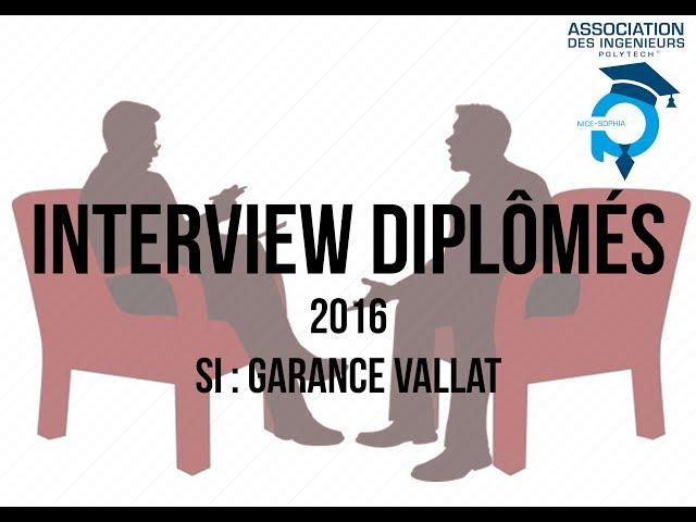 Interview diplômée 2016 - SI : Garance Vallat