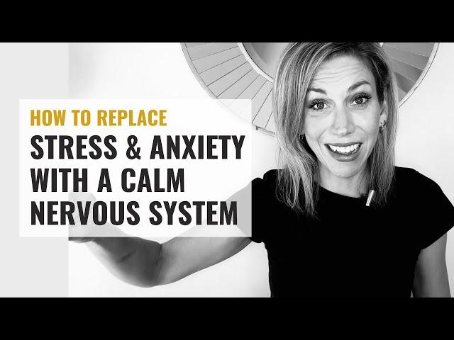 How To Regulate Your Nervous System When You Feel Stressed & Anxious