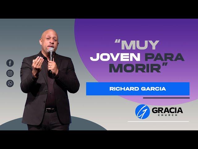 "Muy Joven Para Morir" con Richard Garcia