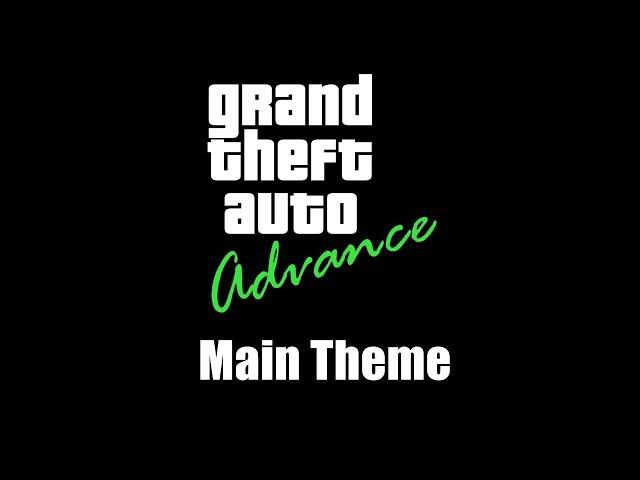 GTA: Advance - Main Theme