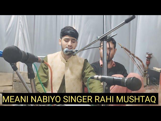 MEANI NABIYO  | SINGER BY RAHI MUSHTAQ |  DANCER | UMAR & LATIEEF NIYEK