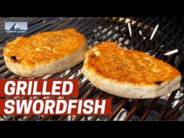 How to Grill Swordfish | Simple Swordfish Recipe | North Coast Seafoods