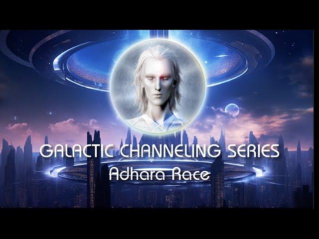 The Adhara Humanoid Race - Galactic Channeling Series.