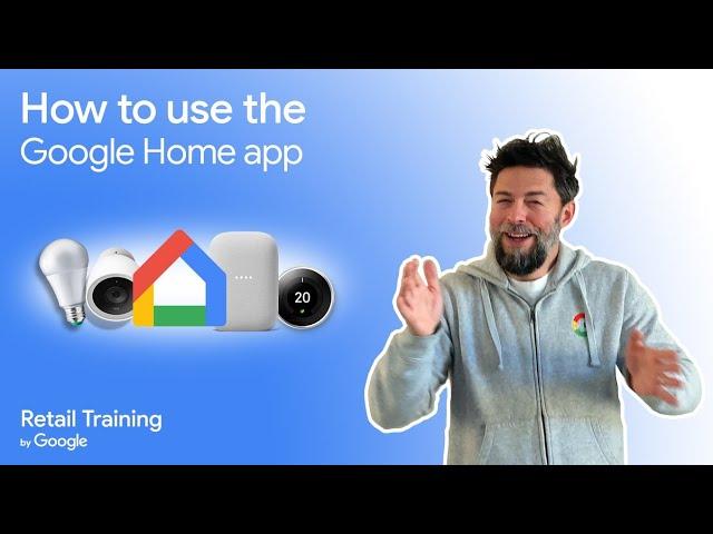 How to use the Google Home app