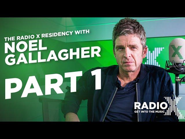 Noel Gallagher talks celebrity drinkers, the 90s, Egypt and his favourite tunes | Radio X Residency