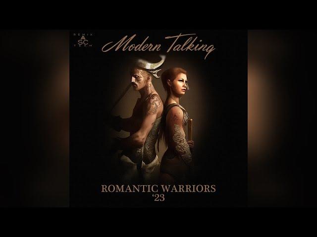 Modern Talking - Romantic Warriors '23 (Maxi Single)