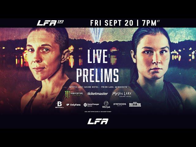 LFA MMA *LIVE PRELIMS * | LFA 193 | LFA Fights