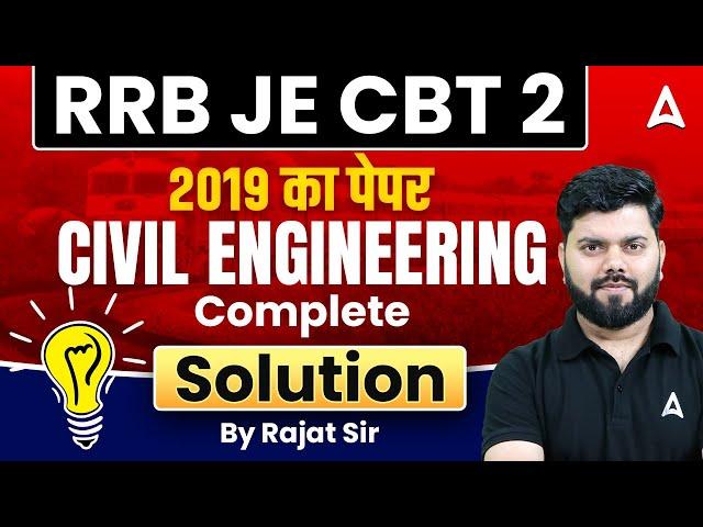 RRB JE CBT 2 | Civil Engineering Complete 2019 Paper Solution | By Rajat Sir