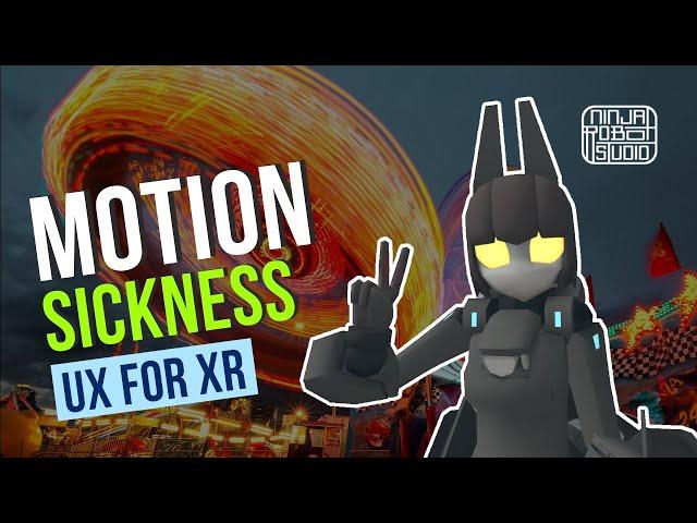 Reduce the Risk of Motion Sickness in VR and XR - UX Best Practices for XR