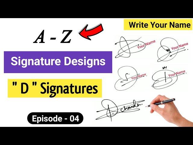  A to Z Signature Style | Signature Style Of My Name | D Signature Style | Episode-04