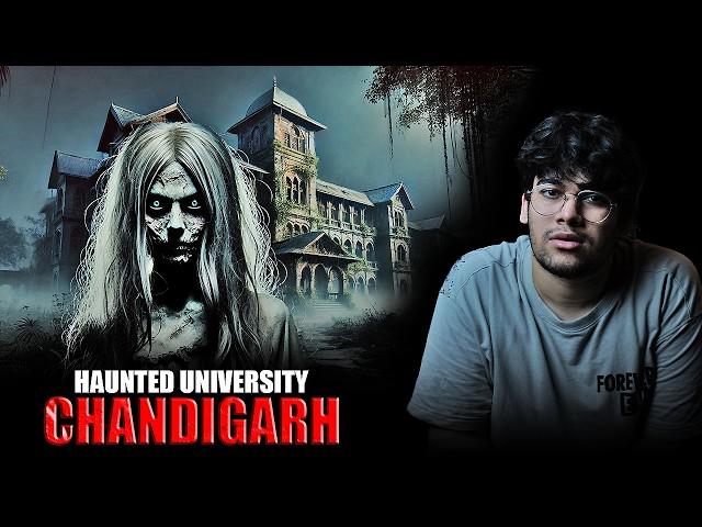 Chandigarh Horror Story l Truth of Haunted University