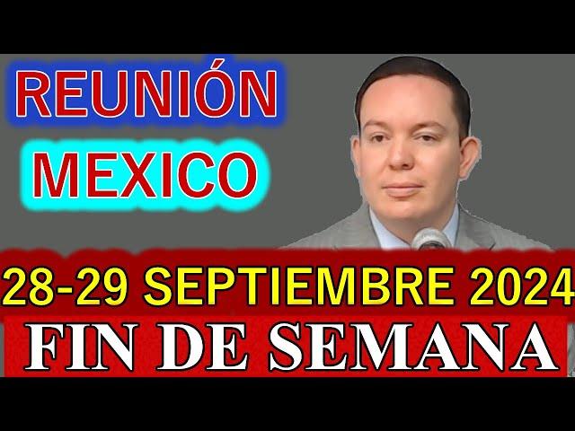 Reunión de este Fin de Semana 23-29 de Septiembre 2024 ESPAÑA