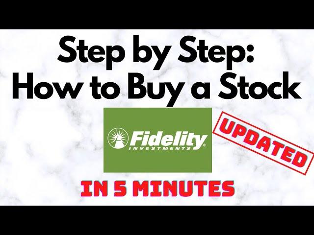 How to Buy a Stock in Fidelity [Updated 2023]