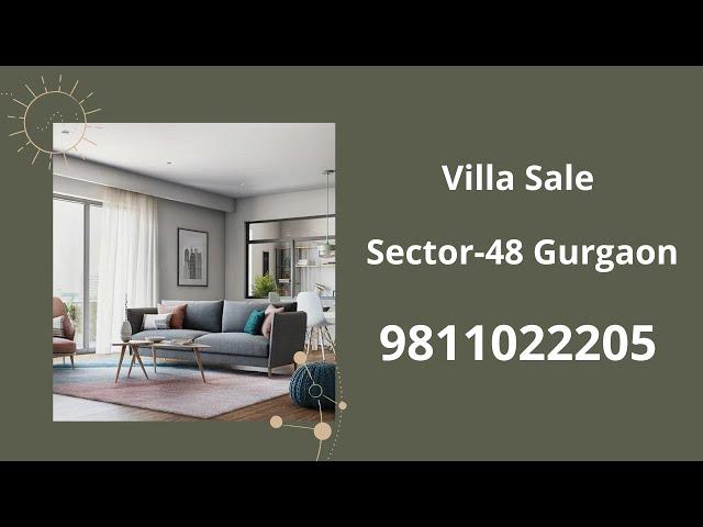 Villa Sale Sector 48 Gurgaon 9811022205