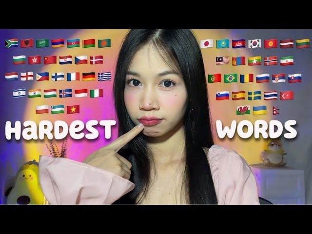 ASMR Trying To Pronounce The Hardest Words in 56 Different Languages 🫠