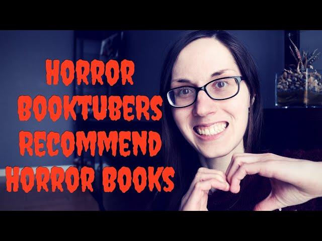 Horror Book Recommendations From Horror Booktubers | #horrorbooks #booktube #horrortube