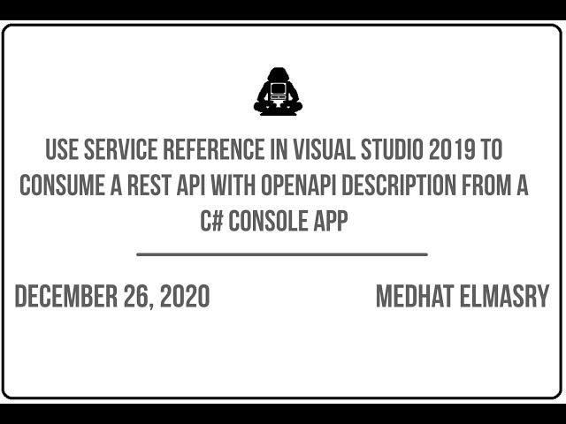 Use Service Reference in Visual Studio 2019 to consume REST API with OpenAPI desc. from console app