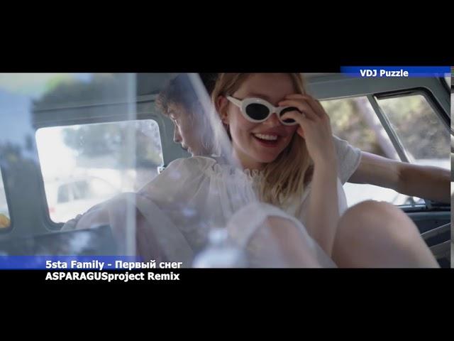 5sta Family - Первый снег (ASPARAGUSproject Remix) video by VDJ Puzzle