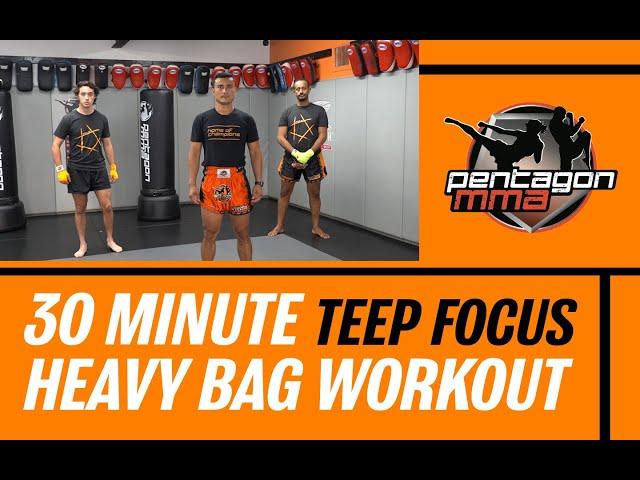 Heavy Bag Workout for Kickboxing and Muay Thai - Teep Focus -- Class #11