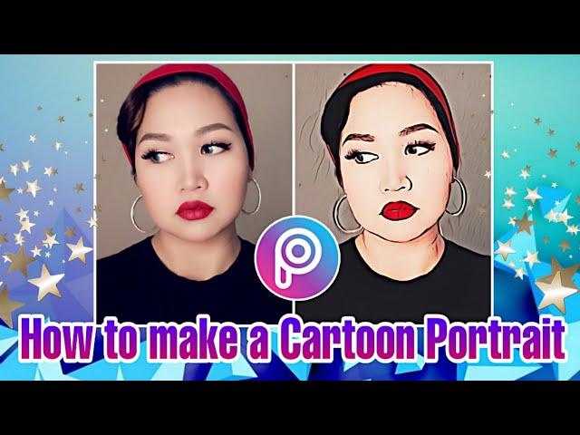 HOW TO MAKE A CARTOON PORTRAIT IN PICSART | TAGALOG TUTORIAL