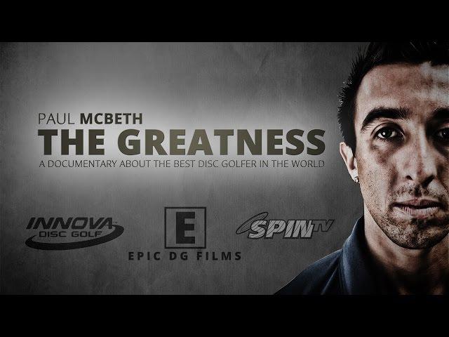 The Greatness - Paul McBeth Documentary