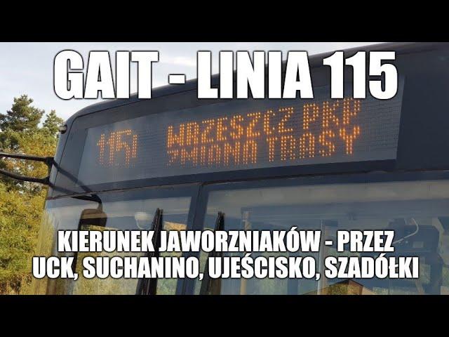 GAiT - linia 115, kierunek Jaworzniaków (p. UCK, Suchanino, Ujeścisk, Szadółki) - NOWA TRASA 10.2018