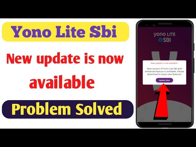 Yono lite sbi new update is available problem solution