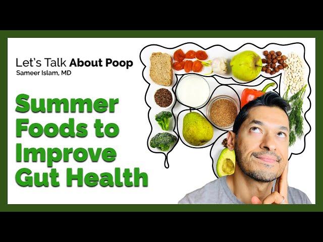 Summer Foods To Improve Gut Health