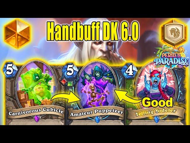 NEW XL Handbuff DK Deck That's Actually So Good To Play At Perils in Paradise Mini-Set | Hearthstone