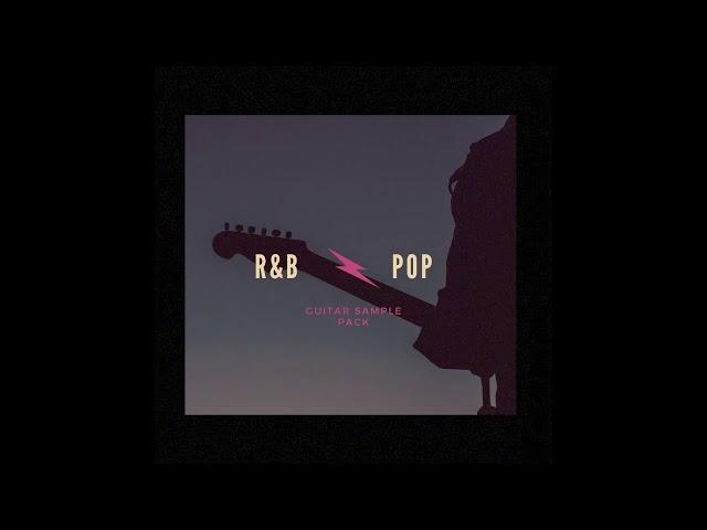 R&B / Pop Guitar Sample Pack