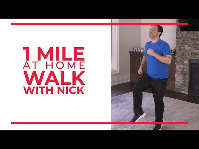 1 Mile At Home Walk with Nick | Walking Workout