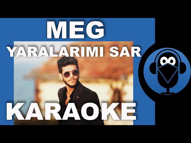 Meg - Yaralarımı Sar Ölmeyim / Karaoke / Sözleri / Lyrics / Beat  ( Cover )